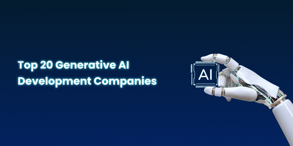 a banner image for a blog that lists top 20 generative ai app development companies 